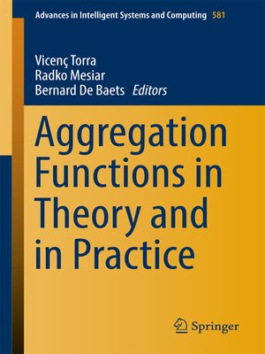 cover image of Aggregation Functions in Theory and in Practice